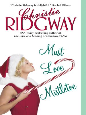 cover image of Must Love Mistletoe